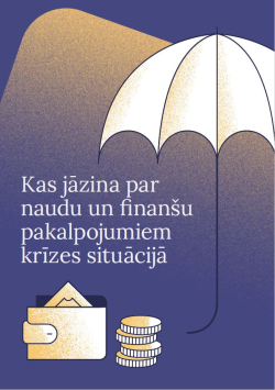 Kas jāzina par naudu un finanšu pakalpojumiem krīzes situācijā