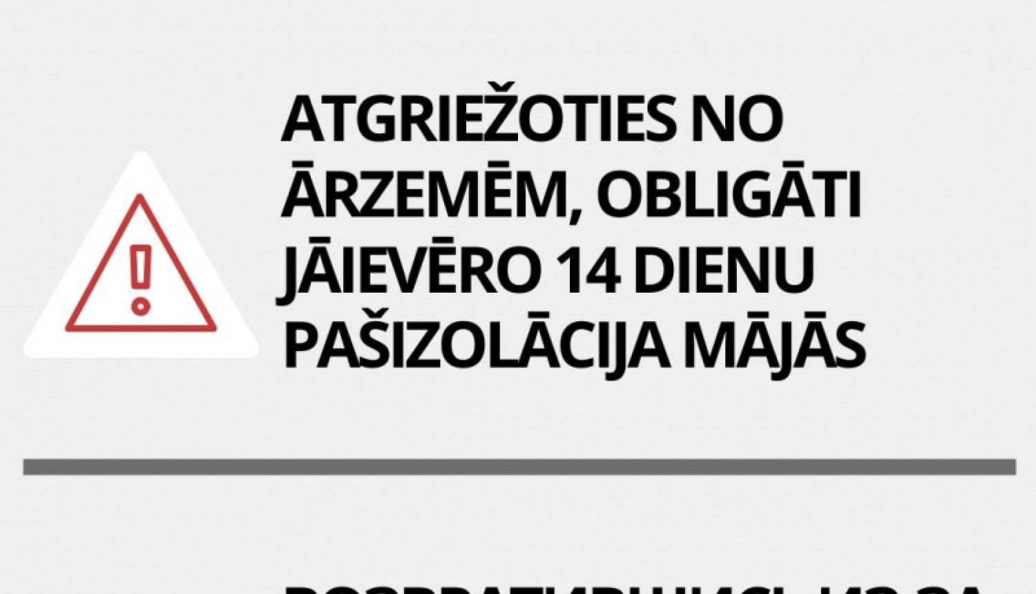 Atgriežoties no ārzemēm, 14 dienu pašizolācija mājās - obligāta (LV, RU)