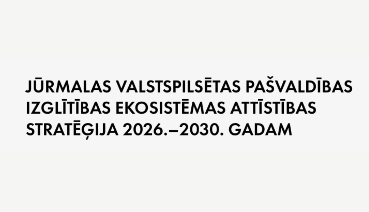 Izglītības ekosistēmas attīstības stratēģijas vizuālis