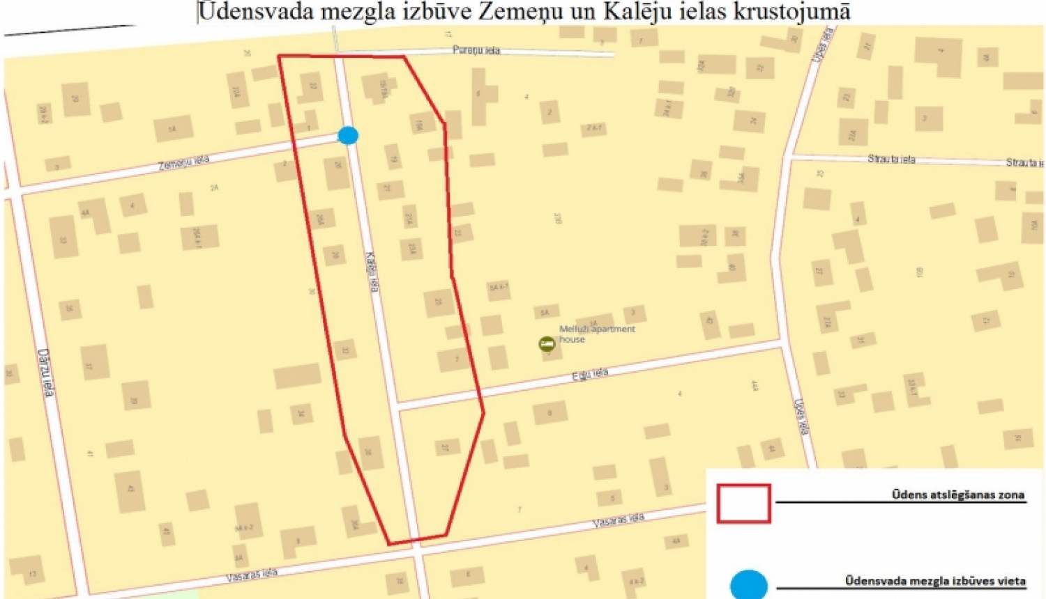 Ūdensvada mezgla izbūve Zemeņu un Kalēju ielas krustojumā