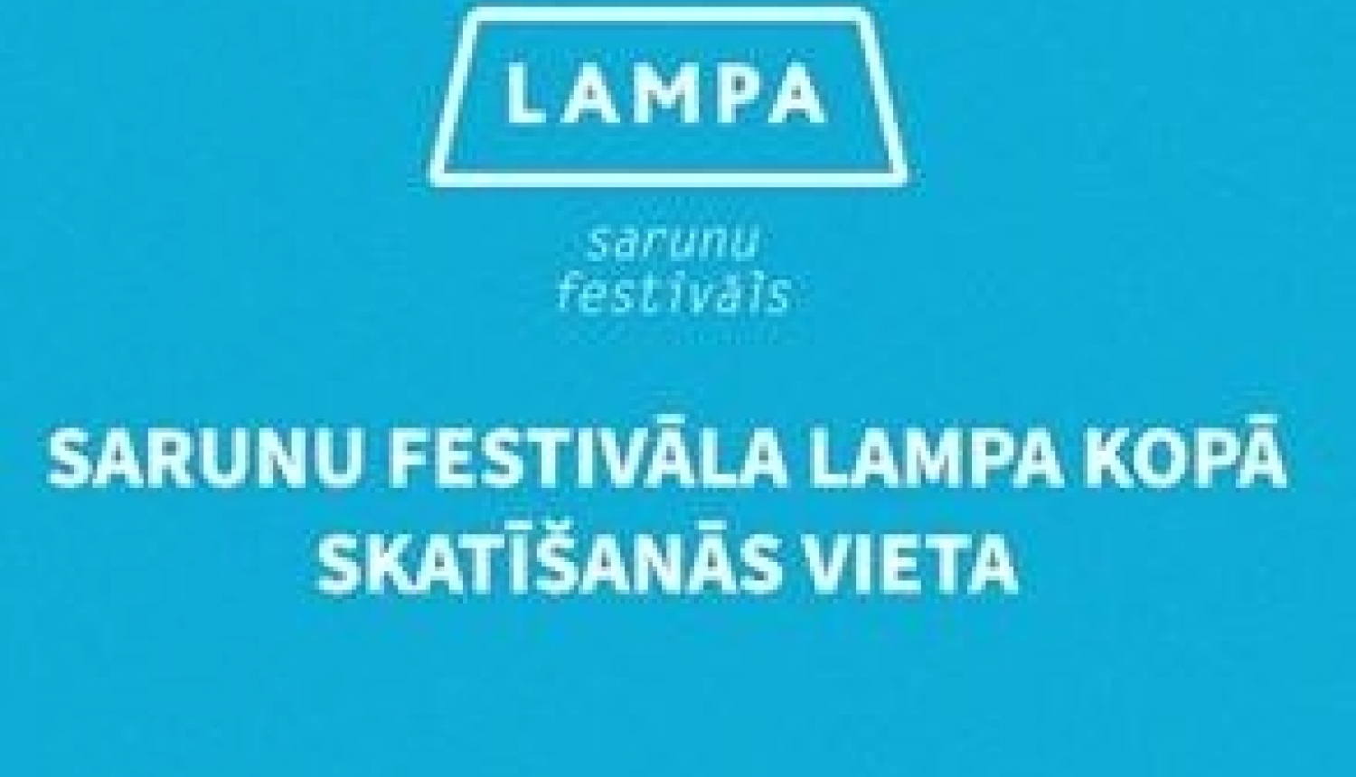 Sarunu festivālu "Lampa" var piedzīvot arī Kauguros