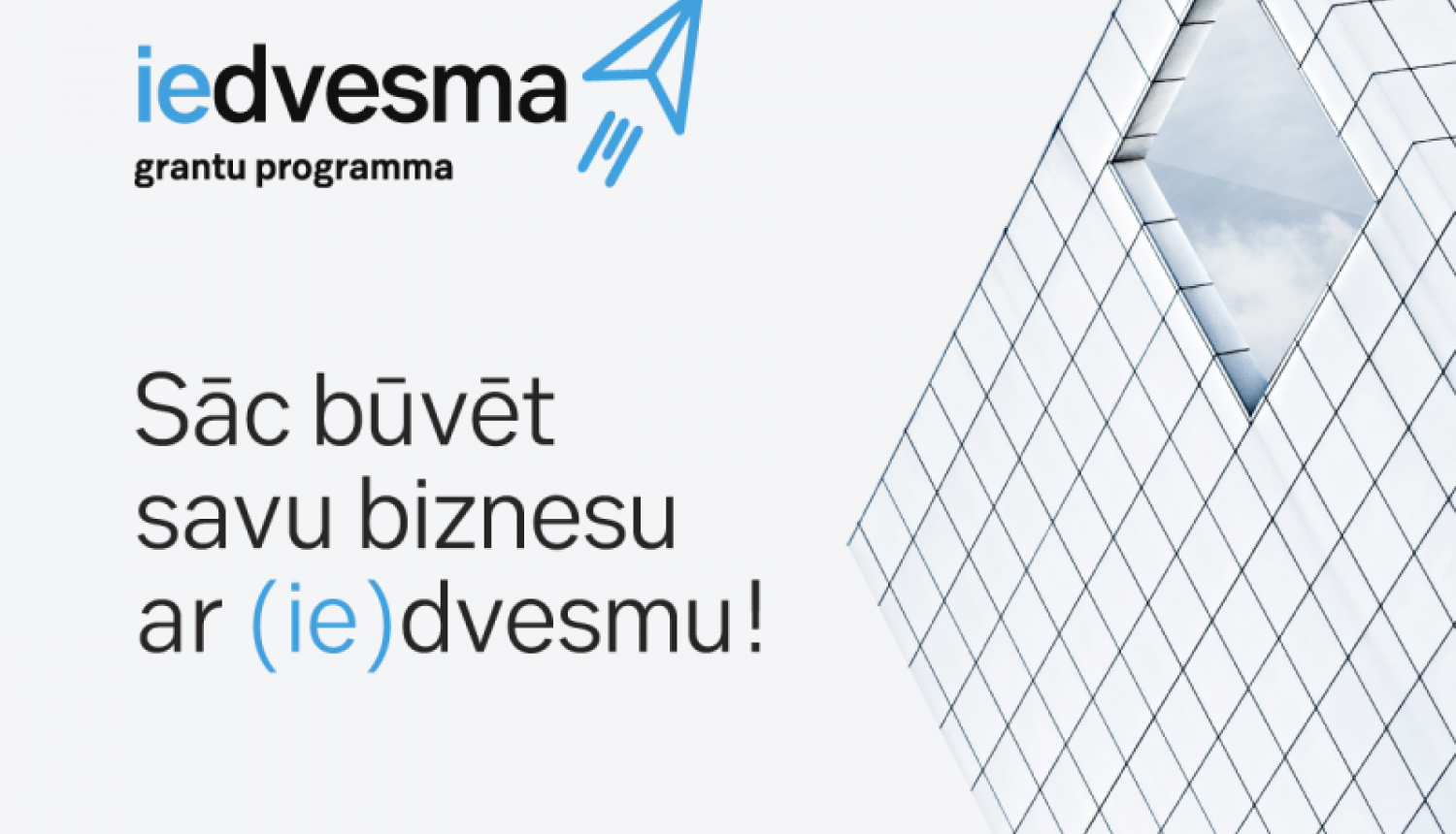 Vēl līdz 30. septembrim var iesniegt biznesa ideju grantu programmā “(ie)dvesma”